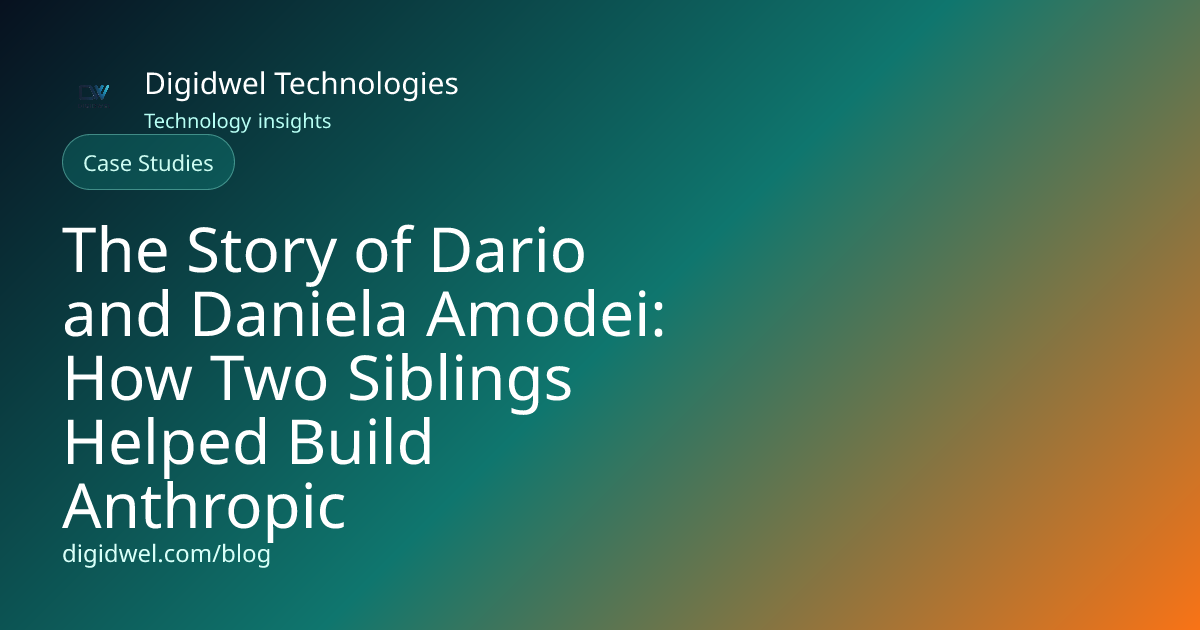 The Story of Dario and Daniela Amodei: How Two Siblings Helped Build ...
